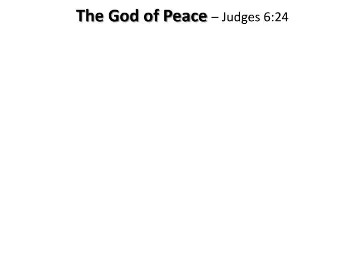 the god of peace judges 6 24