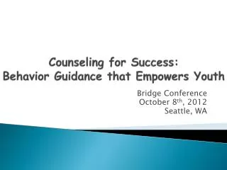 Counseling for Success: Behavior Guidance that Empowers Youth