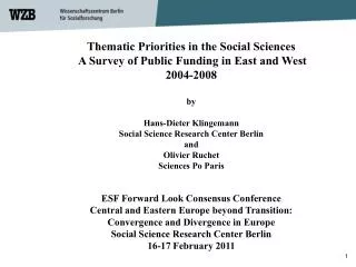 Thematic Priorities in the Social Sciences A Survey of Public Funding in East and West 2004-2008