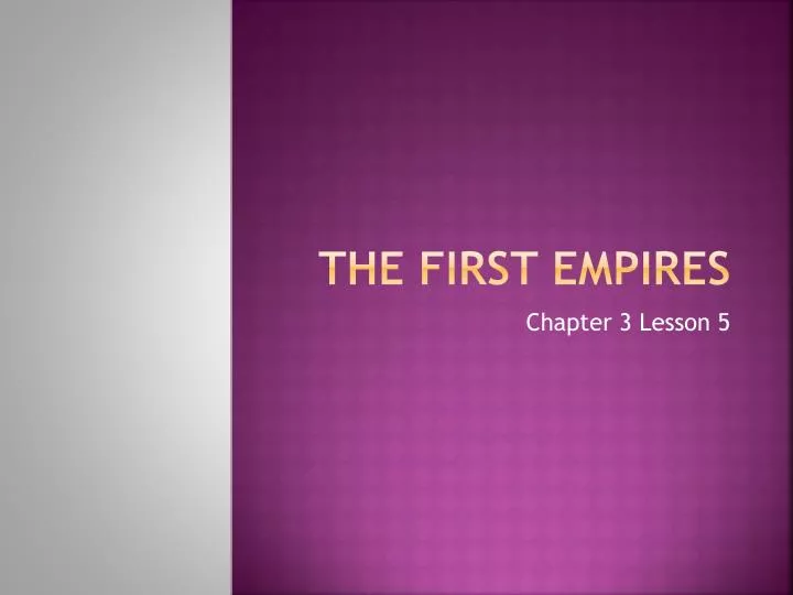 the first empires