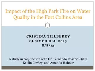 Impact of the High Park Fire on Water Quality in the Fort Collins Area