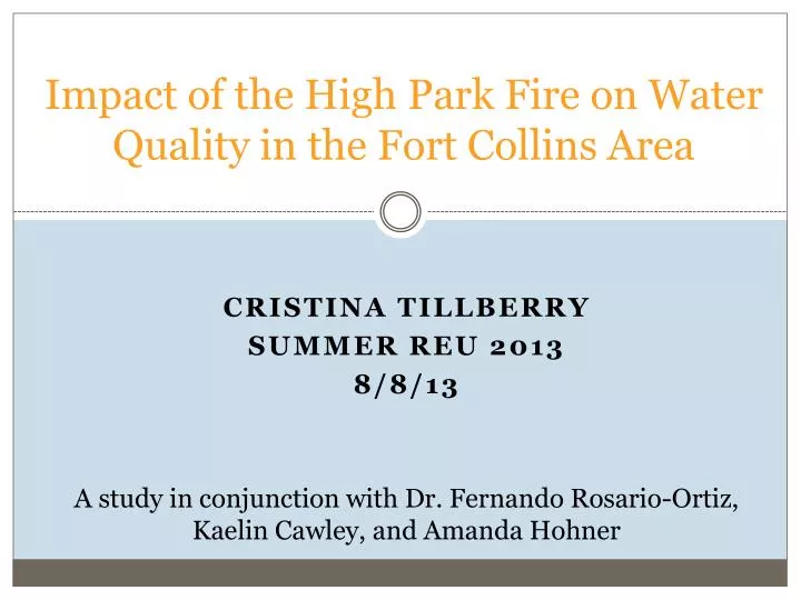 impact of the high park fire on water quality in the fort collins area