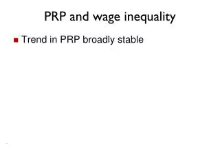 PRP and wage inequality