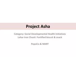 Category: Social Developmental Health Initiatives Lehar Iron Chusti: Fortified biscuit &amp; snack