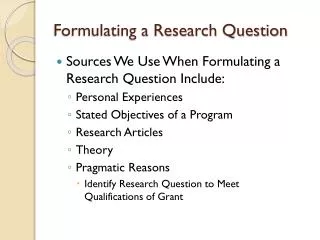 Formulating a Research Question