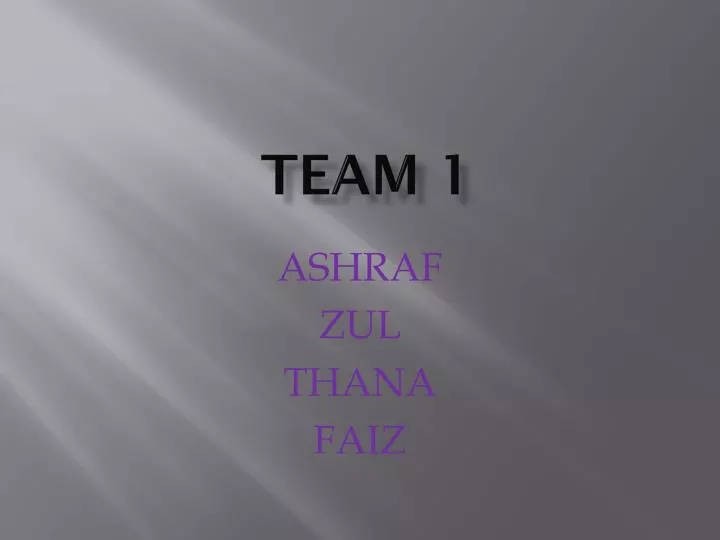 team 1