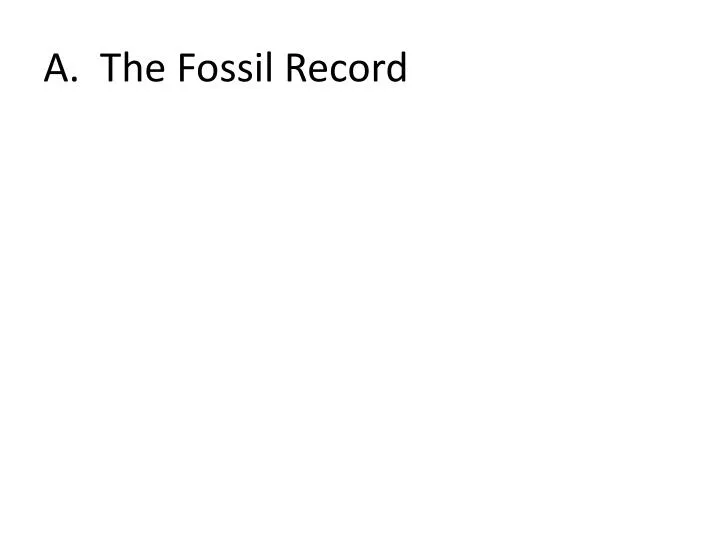 a the fossil record