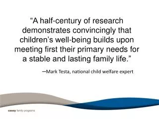? Mark Testa , national child welfare expert