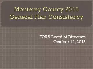 Monterey County 2010 General Plan Consistency