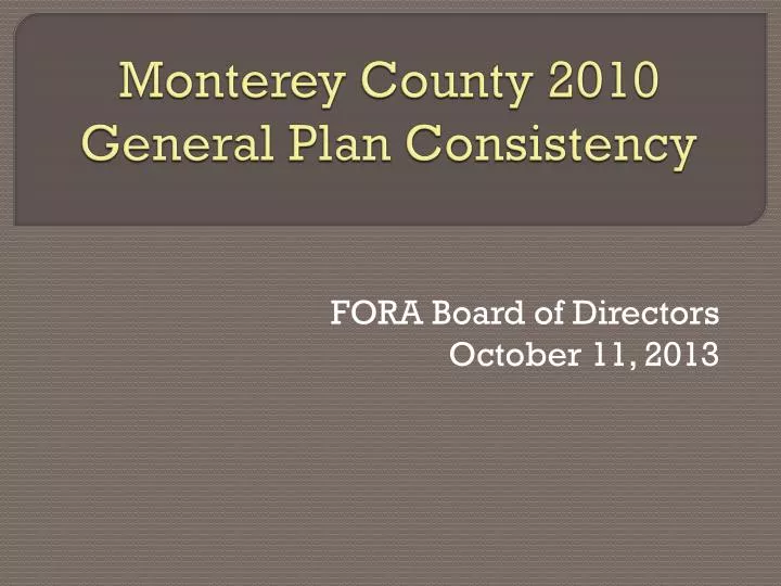 monterey county 2010 general plan consistency