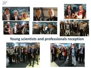 Young scientists and professionals reception