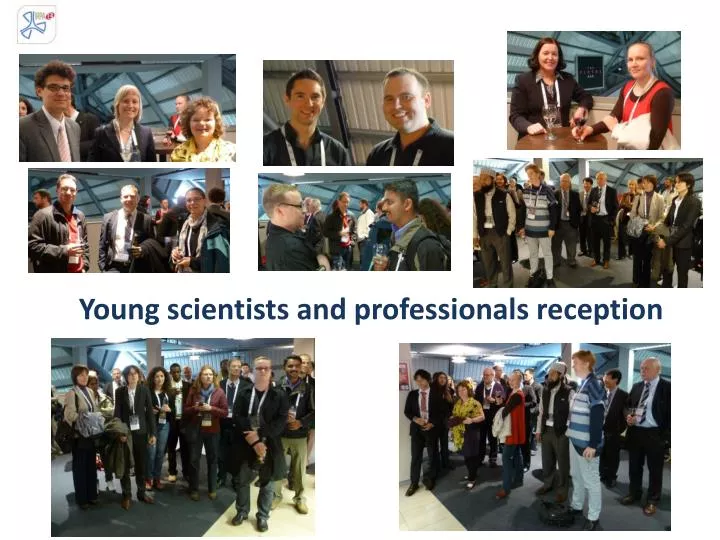 young scientists and professionals reception