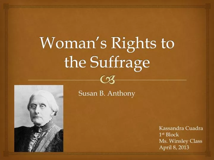 woman s rights to the suffrage