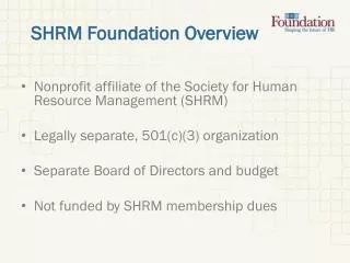 SHRM Foundation Overview