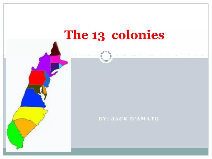 13 the 13 colonies
