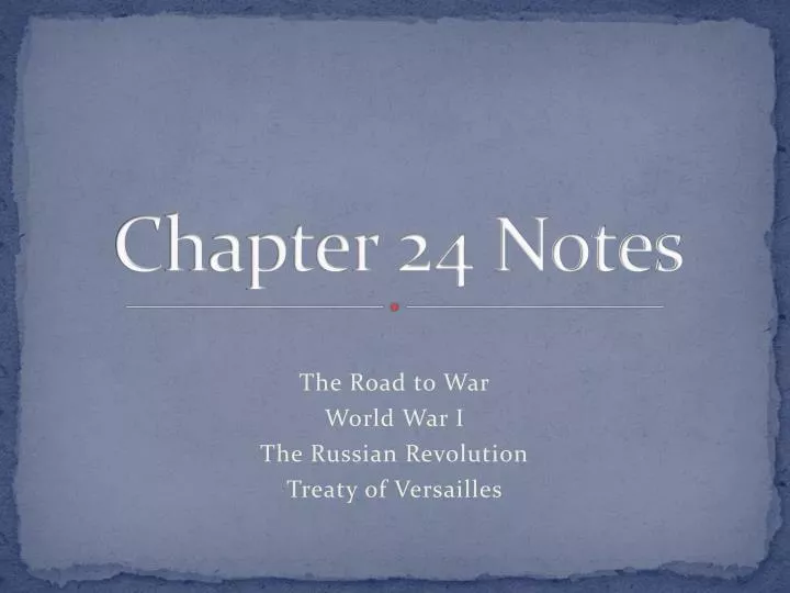 chapter 24 notes