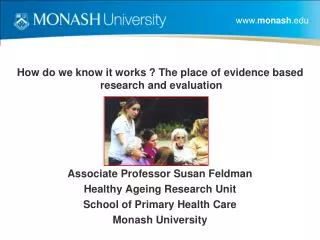 How do we know it works ? The place of evidence based research and evaluation