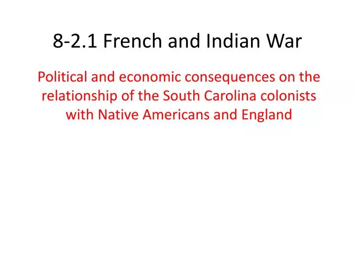 8 2 1 french and indian war