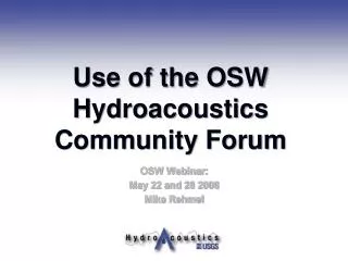 Use of the OSW Hydroacoustics Community Forum