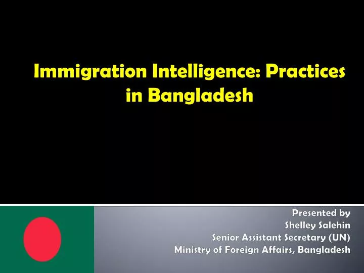 immigration intelligence practices in bangladesh
