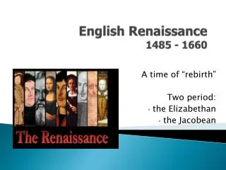 English Renaissance 1485 - 1660