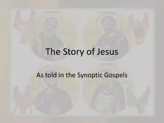 The Story of Jesus