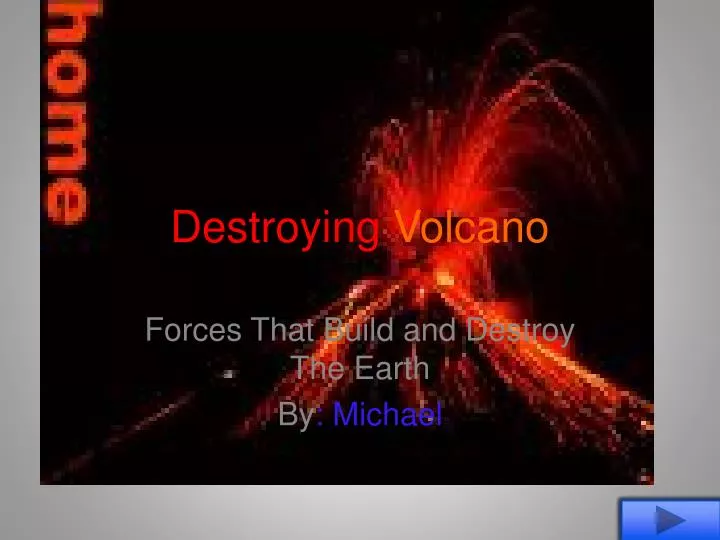 destroying volcano