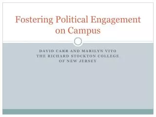 Fostering Political Engagement on Campus