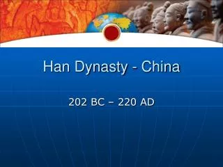 Han Dynasty - China