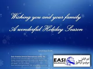 Wishing you and your family A wonderful Holiday Season