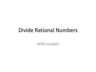 Divide Rational Numbers