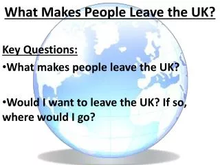 What Makes People Leave the UK?
