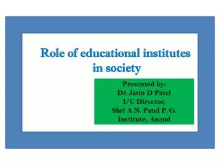 Role of educational institutes in society