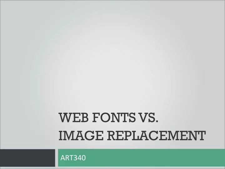 web fonts vs image replacement