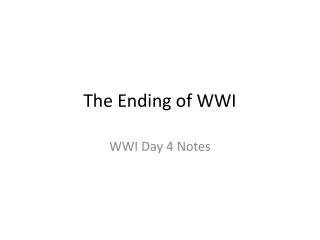The Ending of WWI