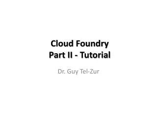 Cloud Foundry Part II - Tutorial