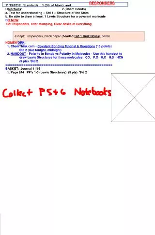 11/19/2012 Standards : 1 (Str of Atom) and O bjectives :			 2 (Chem Bonds)