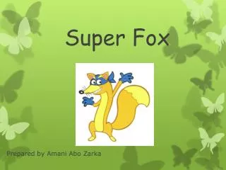 Super Fox
