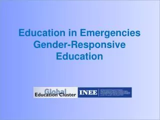 Education in Emergencies Gender-Responsive Education