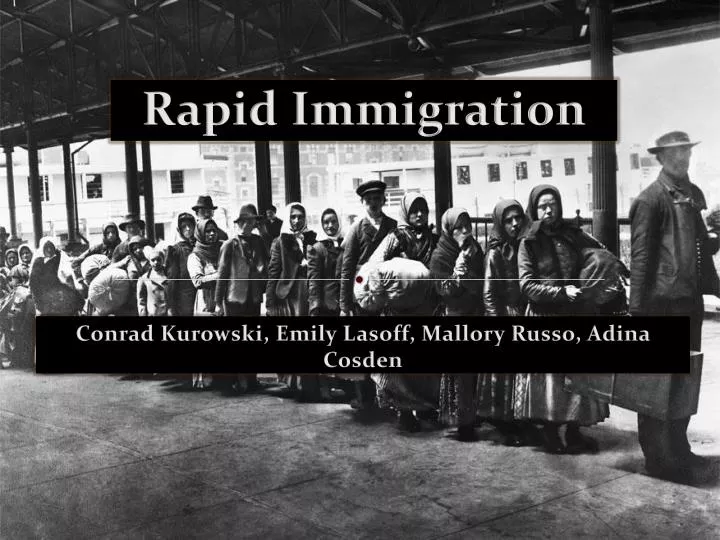 rapid immigration