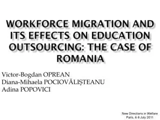 WORKFORCE MIGRATION AND ITS EFFECTS ON EDUCATION OUTSOURCING: THE CASE OF ROMANIA