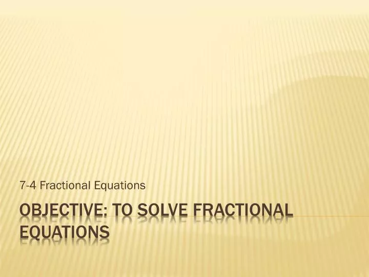 7 4 fractional equations