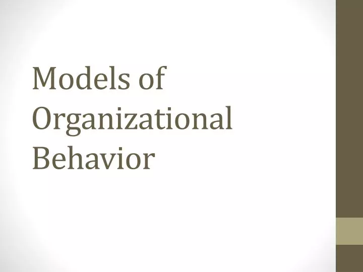 models of organizational behavior