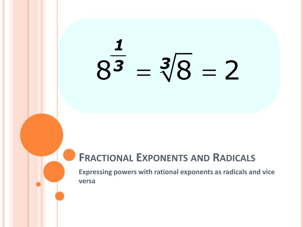 PPT - Fractional Exponents and Radicals PowerPoint Presentation, free ...