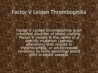 Factor V Leiden Thrombophilia
