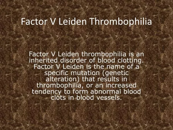 factor v leiden thrombophilia