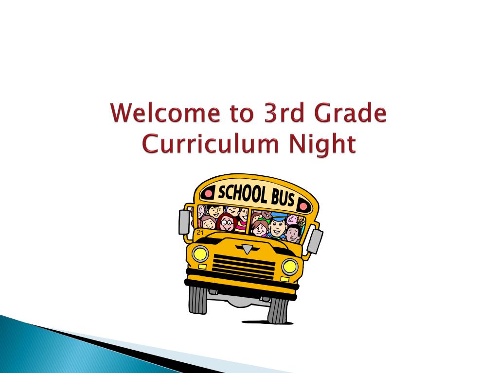 PPT - Welcome to 3rd Grade Curriculum Night PowerPoint Presentation ...