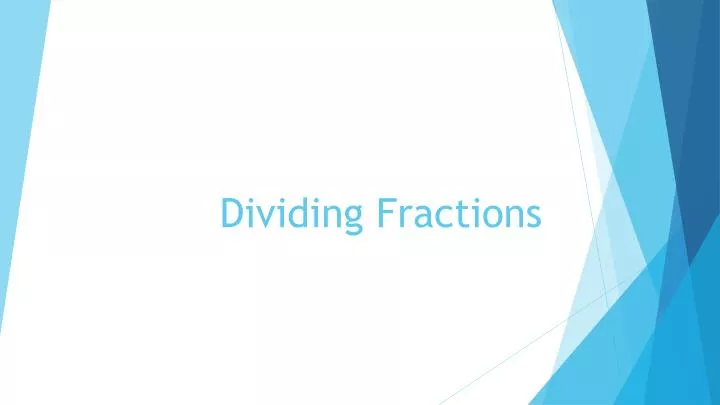 dividing fractions