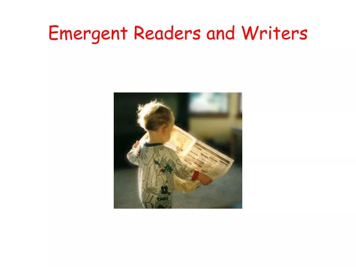 emergent readers and writers