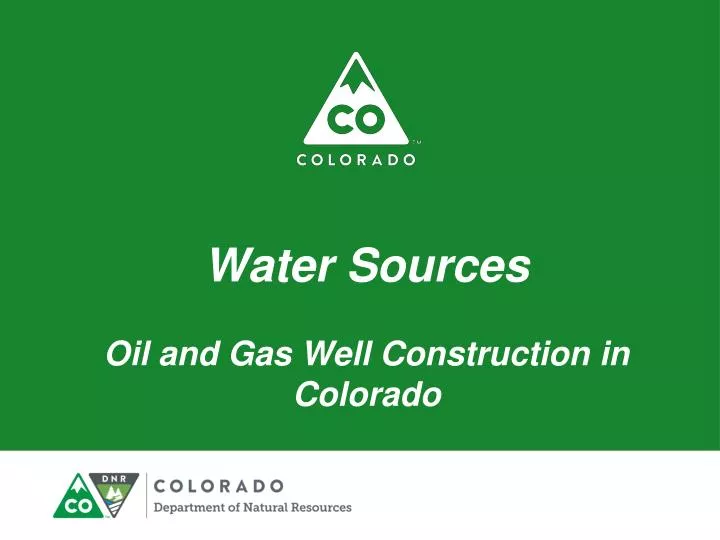 water sources oil and gas well construction in colorado